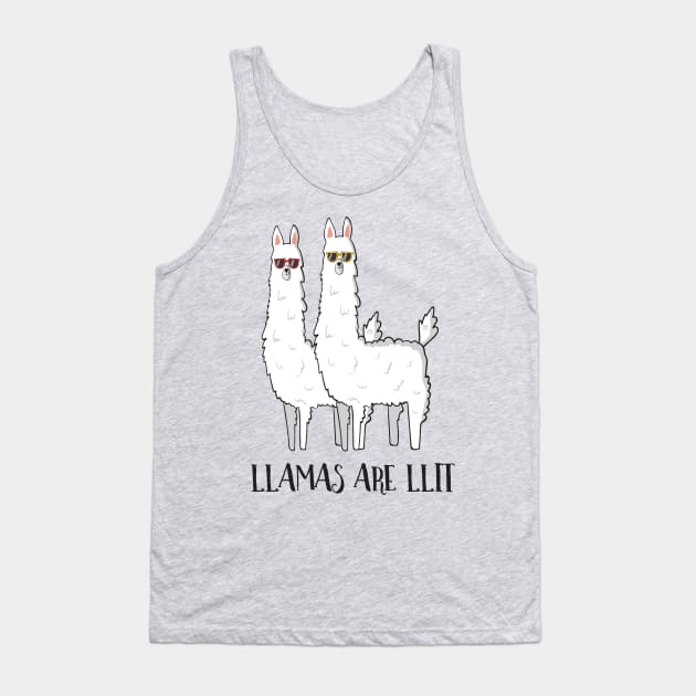 Llamas Are Llit, Funny Llama Tank Top by Dreamy Panda Designs